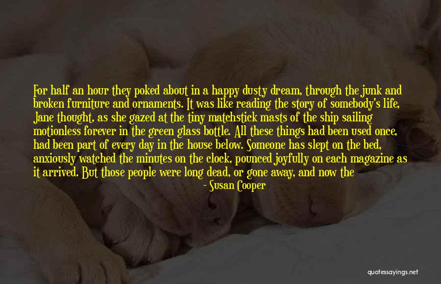 Happy But Broken Quotes By Susan Cooper Happy But Broken Quotes By Susan Cooper