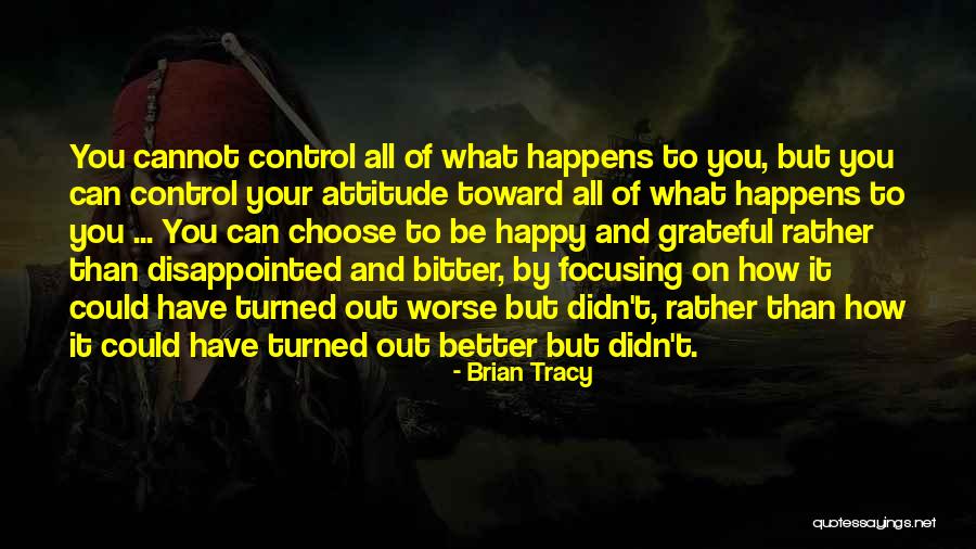 Happy But Disappointed Quotes By Brian Tracy Happy But Disappointed Quotes By Brian Tracy