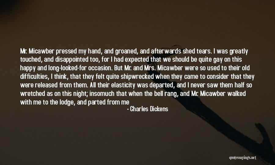 Happy But Disappointed Quotes By Charles Dickens