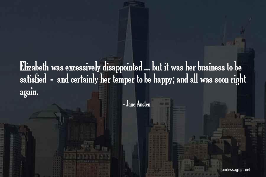 Happy But Disappointed Quotes By Jane Austen