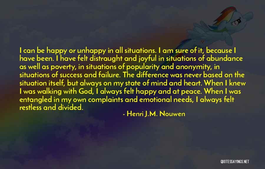 Happy But Emotional Quotes By Henri J.M. Nouwen