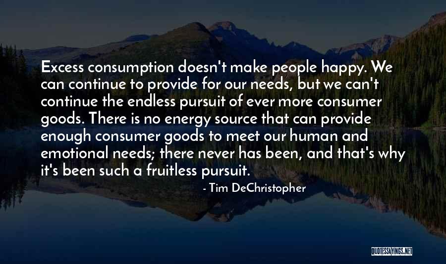 Happy But Emotional Quotes By Tim DeChristopher