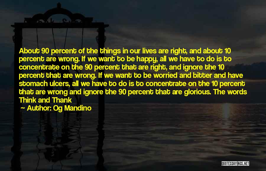 Happy But Worried Quotes By Og Mandino