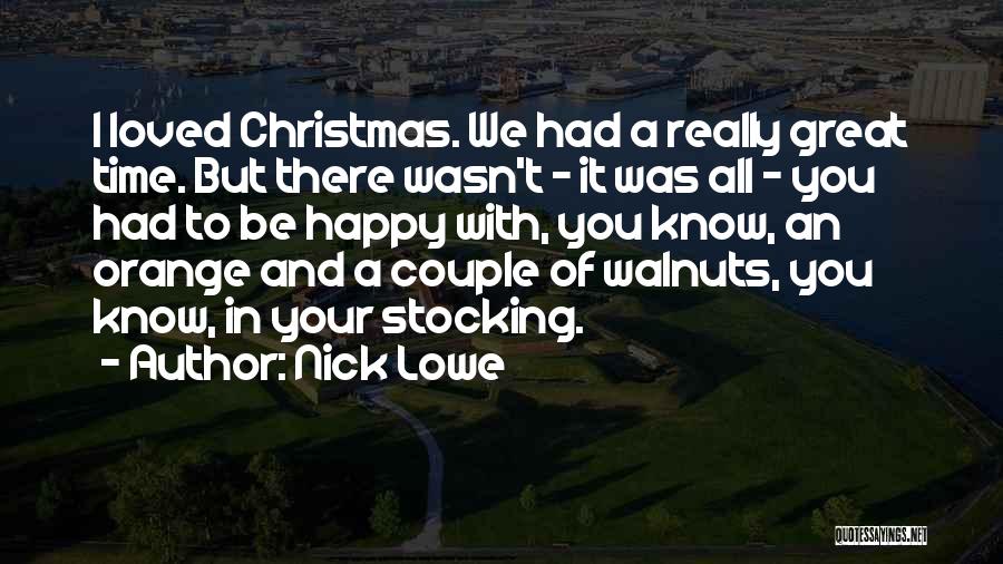 Happy Christmas Quotes By Nick Lowe