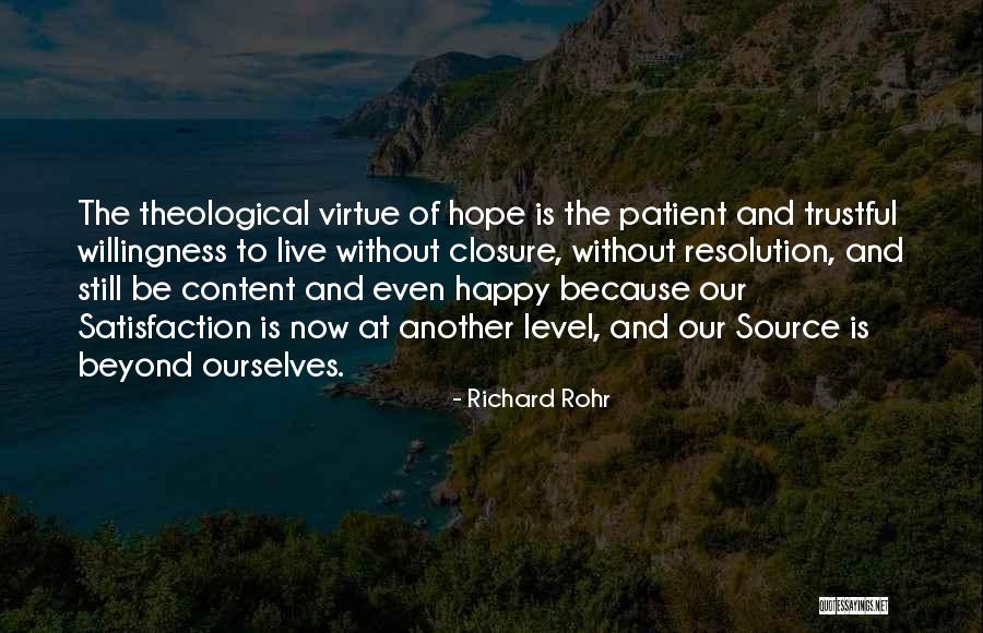 Happy Closure Quotes By Richard Rohr Happy Closure Quotes By Richard Rohr
