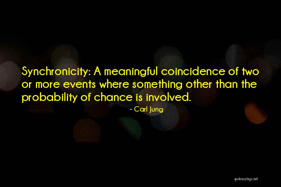 Happy Coincidence Quotes By Carl Jung Happy Coincidence Quotes By Carl Jung