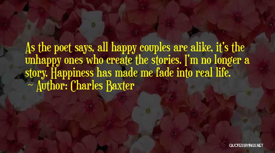 Happy Couples Quotes By Charles Baxter