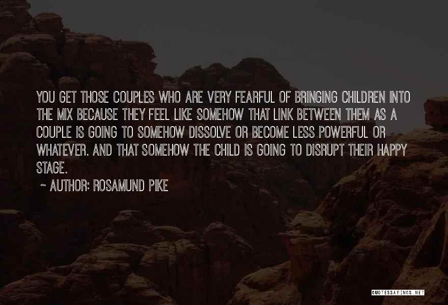 Happy Couples Quotes By Rosamund Pike