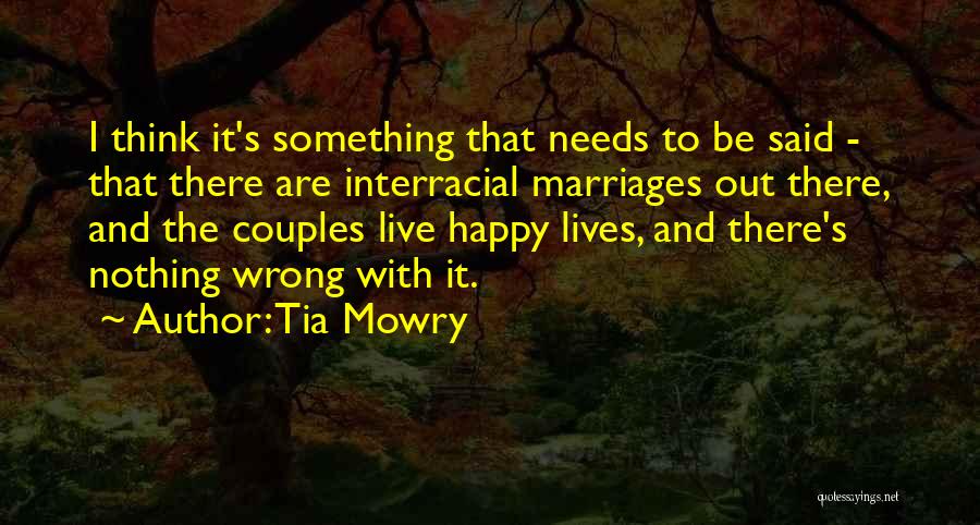 Happy Couples Quotes By Tia Mowry