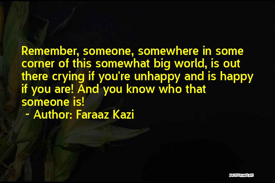 Happy Crying Quotes By Faraaz Kazi