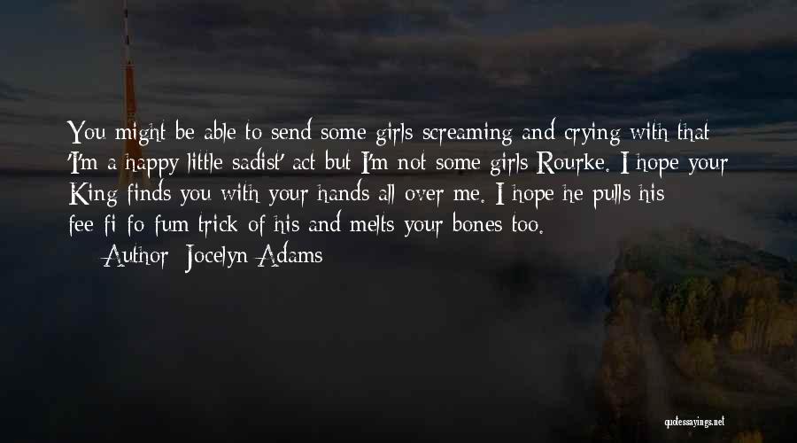 Happy Crying Quotes By Jocelyn Adams Happy Crying Quotes By Jocelyn Adams