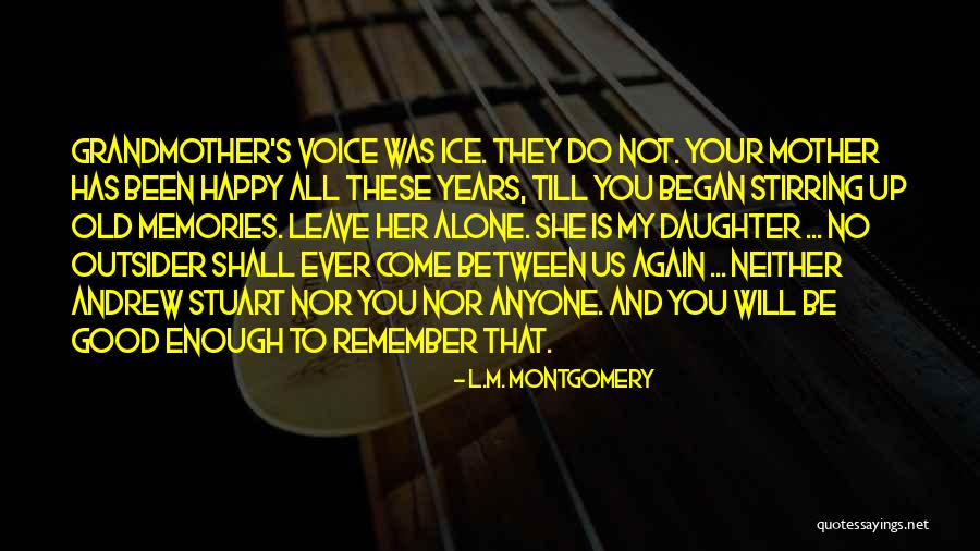 Happy Daughter Quotes By L.M. Montgomery Happy Daughter Quotes By L.M. Montgomery
