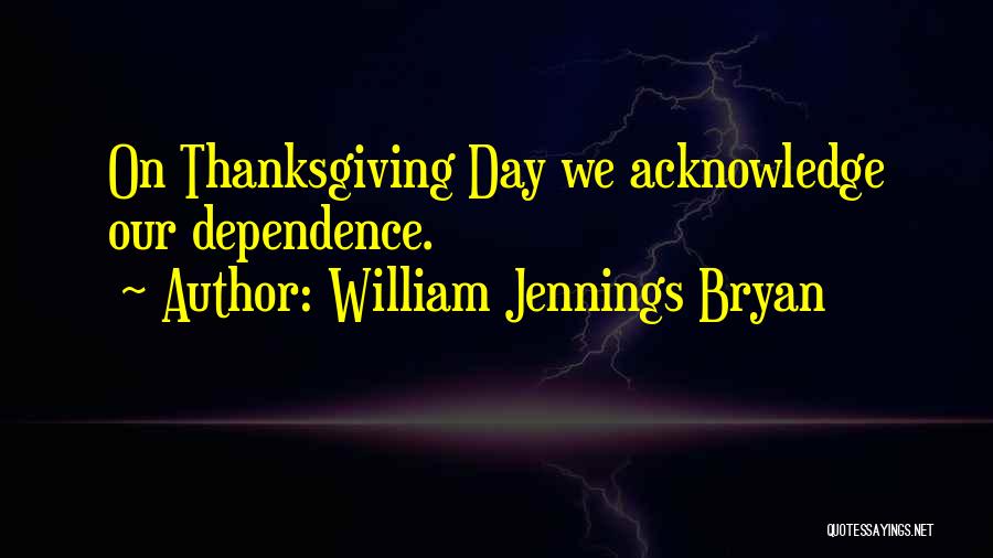 Happy Day Day Quotes By William Jennings Bryan