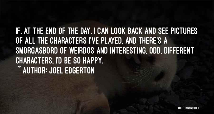 Happy Day Pictures And Quotes By Joel Edgerton