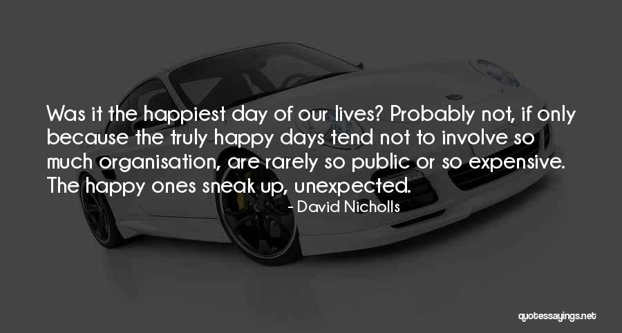 Happy Days Quotes By David Nicholls