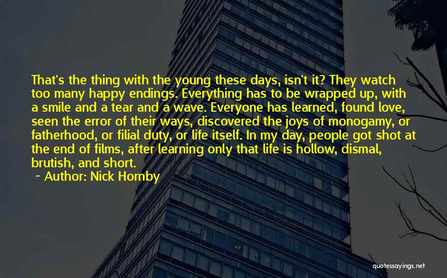 Happy Days Quotes By Nick Hornby