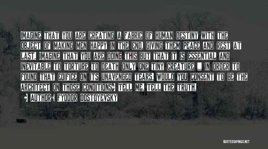 Happy Doing Me Quotes By Fyodor Dostoyevsky