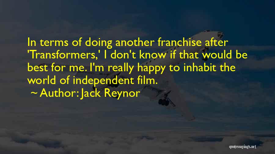 Happy Doing Me Quotes By Jack Reynor