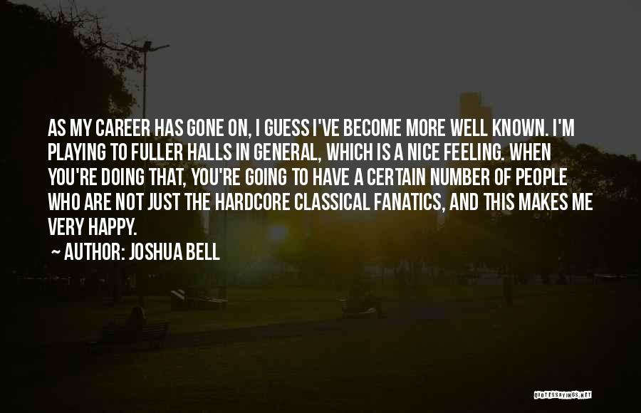 Happy Doing Me Quotes By Joshua Bell