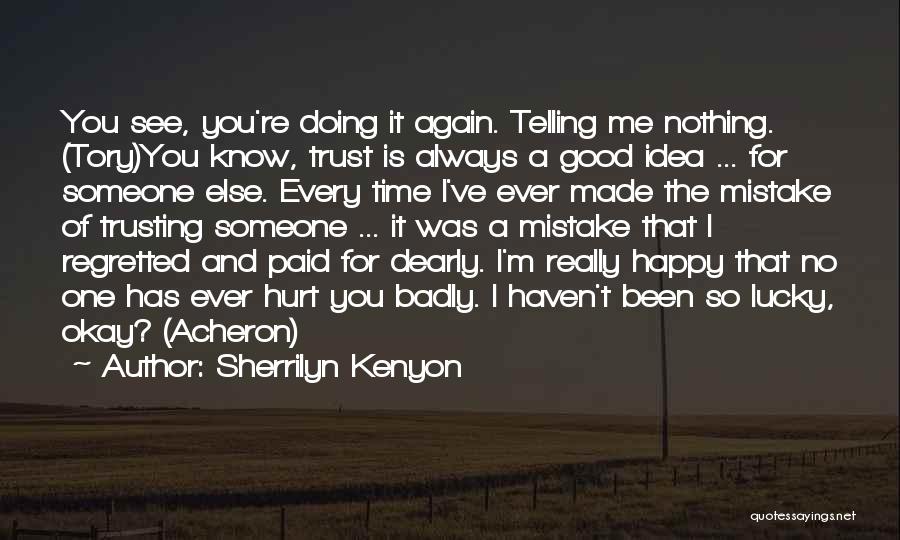 Happy Doing Me Quotes By Sherrilyn Kenyon