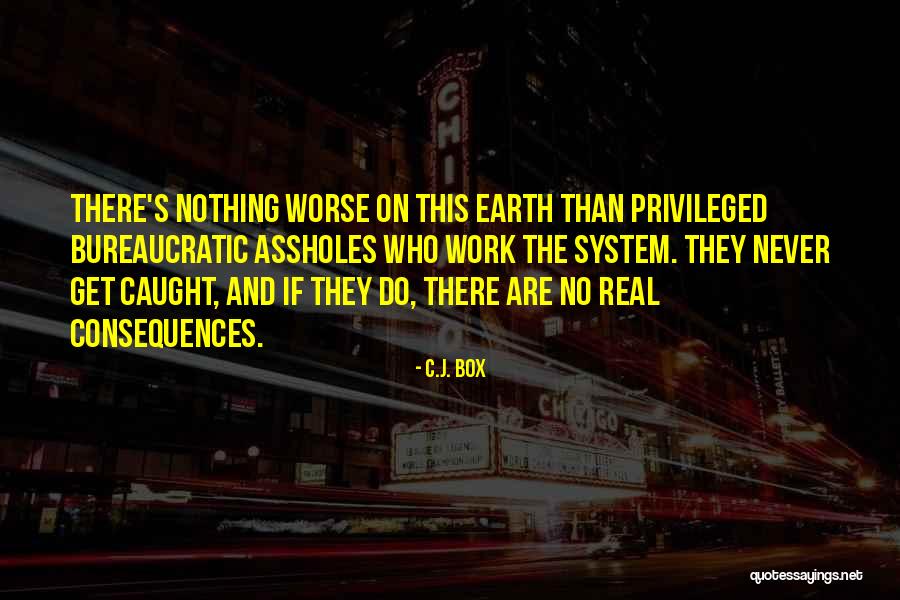 Happy Earth Quotes By C.J. Box Happy Earth Quotes By C.J. Box