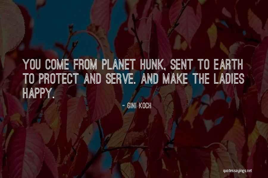 Happy Earth Quotes By Gini Koch Happy Earth Quotes By Gini Koch