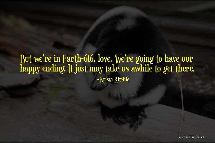 Happy Earth Quotes By Krista Ritchie Happy Earth Quotes By Krista Ritchie