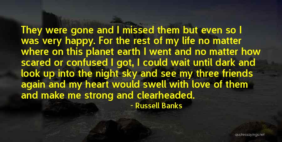 Happy Earth Quotes By Russell Banks Happy Earth Quotes By Russell Banks