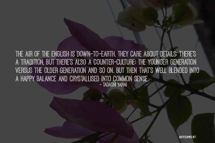 Happy Earth Quotes By Tadashi Yanai Happy Earth Quotes By Tadashi Yanai