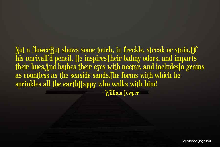 Happy Earth Quotes By William Cowper Happy Earth Quotes By William Cowper