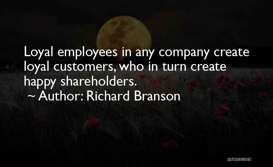 Happy Employees Happy Customers Quotes By Richard Branson