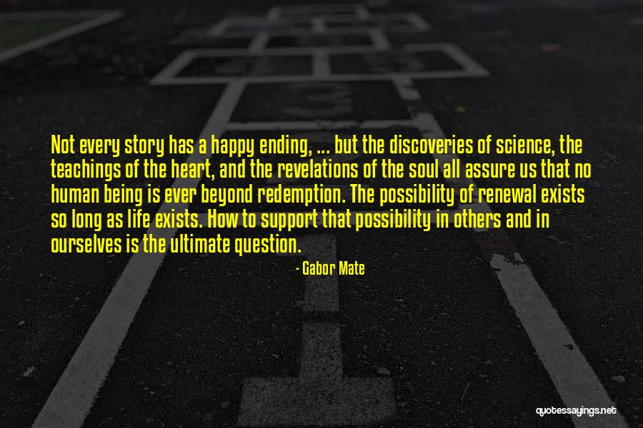 Happy Ending Quotes By Gabor Mate