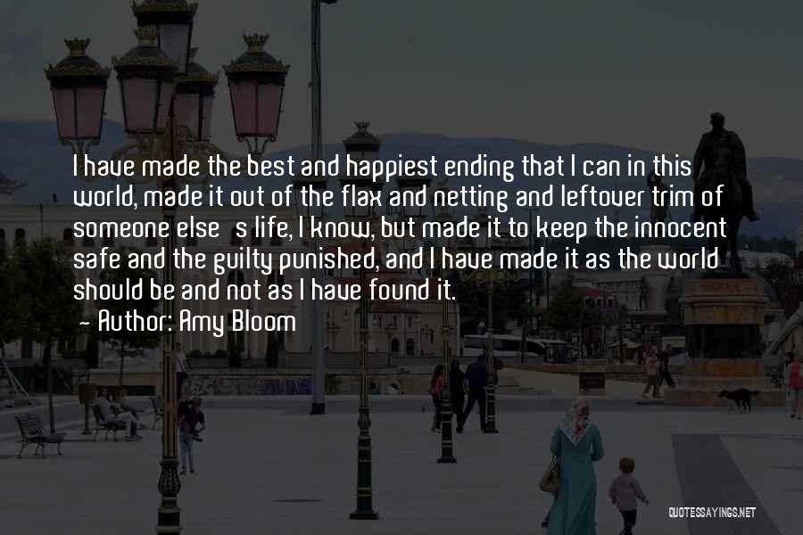 Happy Endings Best Quotes By Amy Bloom