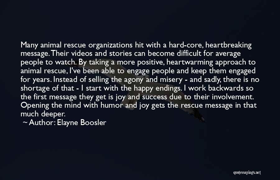 Happy Endings Best Quotes By Elayne Boosler