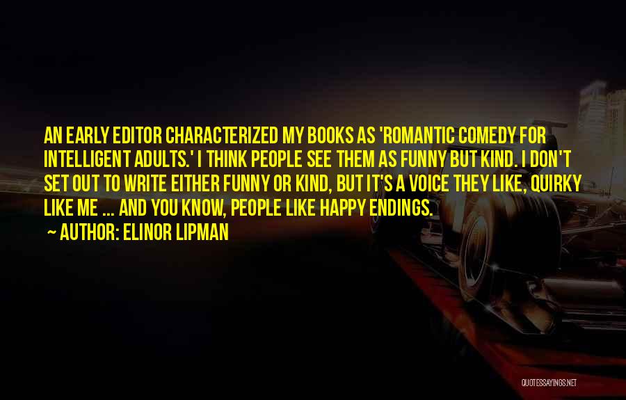 Happy Endings Best Quotes By Elinor Lipman