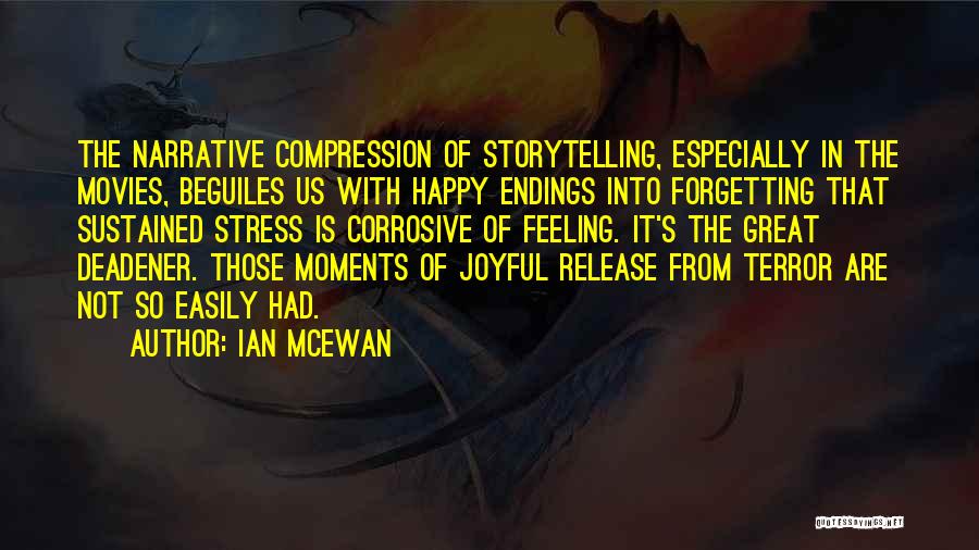 Happy Endings Best Quotes By Ian McEwan