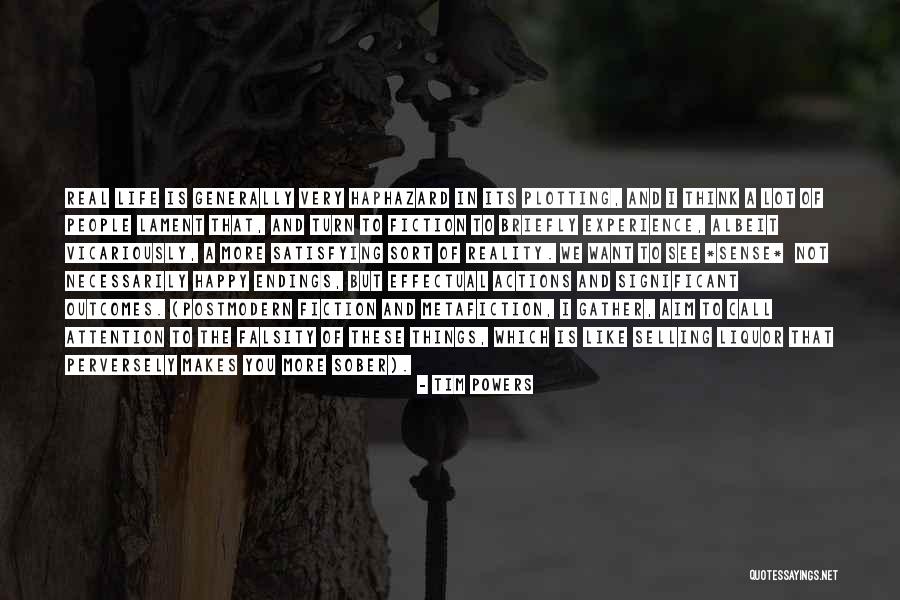 Happy Endings In Life Quotes By Tim Powers Happy Endings In Life Quotes By Tim Powers