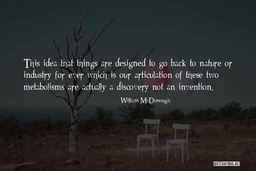 Happy Endings No Ho Ho Quotes By William McDonough Happy Endings No Ho Ho Quotes By William McDonough