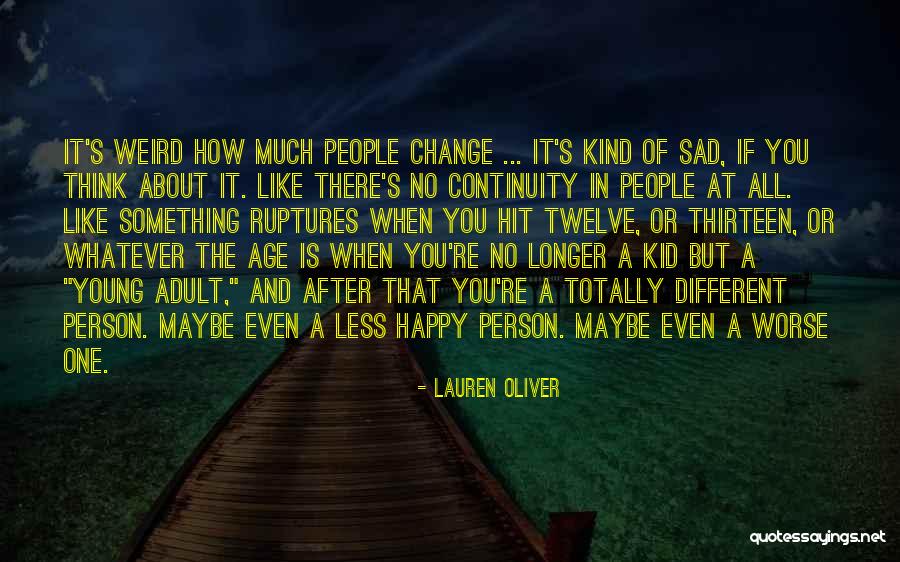 Happy Even Sad Quotes By Lauren Oliver Happy Even Sad Quotes By Lauren Oliver