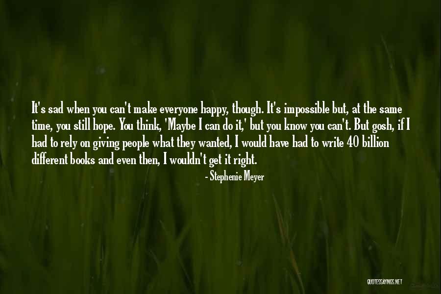 Happy Even Sad Quotes By Stephenie Meyer