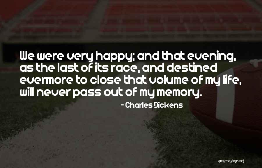 Happy Evening Quotes By Charles Dickens Happy Evening Quotes By Charles Dickens