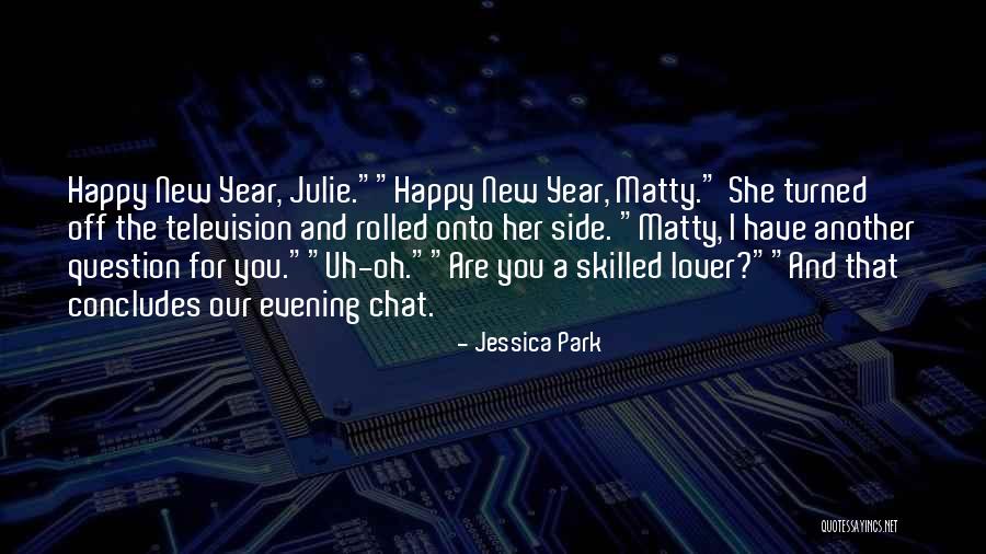 Happy Evening Quotes By Jessica Park Happy Evening Quotes By Jessica Park