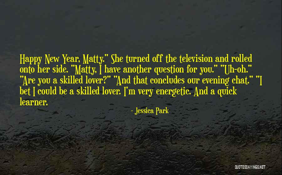 Happy Evening Quotes By Jessica Park Happy Evening Quotes By Jessica Park