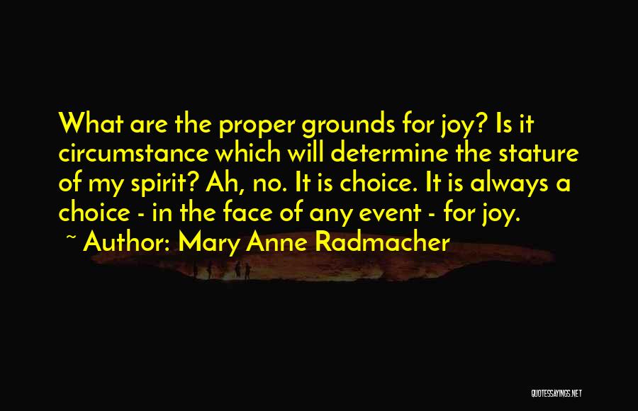 Happy Event Quotes By Mary Anne Radmacher