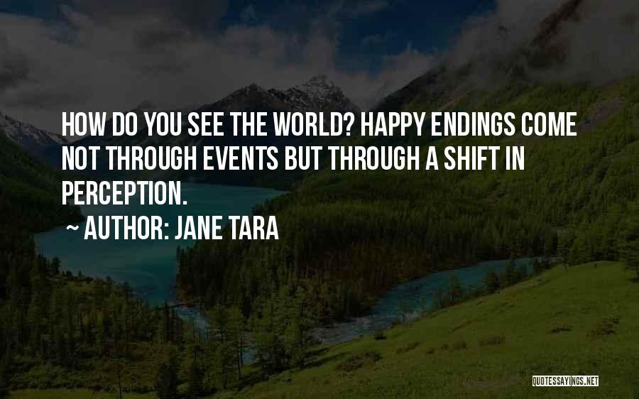 Happy Events Quotes By Jane Tara