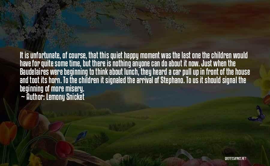 Happy Events Quotes By Lemony Snicket