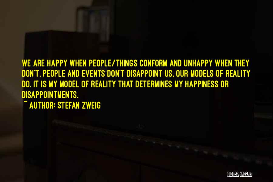 Happy Events Quotes By Stefan Zweig