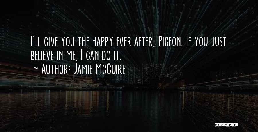 Happy Ever After Quotes By Jamie McGuire