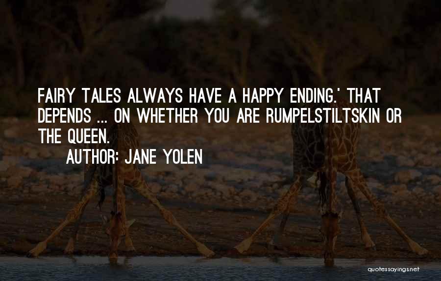 Happy Ever After Quotes By Jane Yolen