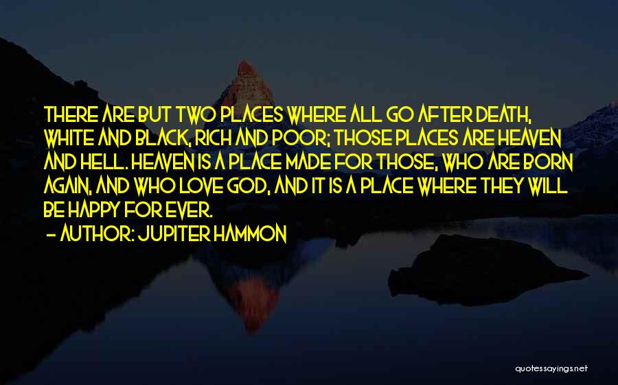 Happy Ever After Quotes By Jupiter Hammon